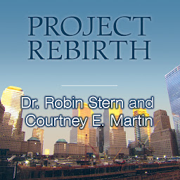 Obraz ikony: Project Rebirth: Survival and the Strength of the Human Spirit from 9/11 Survivors