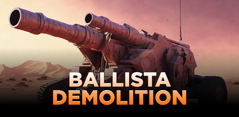 Ballista Demolition