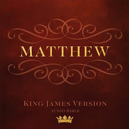 Symbolbild für Book of Matthew: King James Version Audio Bible