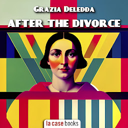Icon image After the divorce: A romance