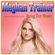 Meghan Trainor Song for Music