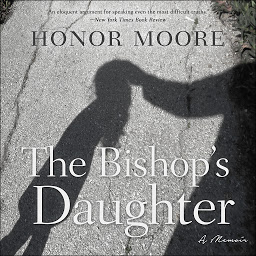Icon image The Bishop's Daughter: A Memoir