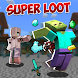 Super Loot Mod for Minecraft - Androidアプリ