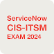 ServiceNow CIS-ITSM Exam 2024
