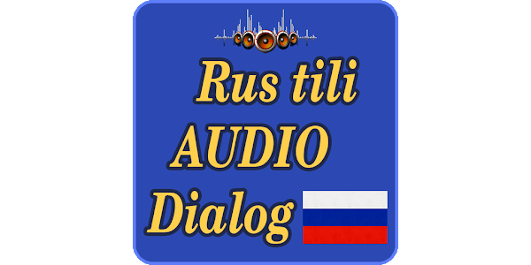 Dialogue audio. Rus tili Audio dialoglar. Rus Tilida dialoglar Audio. Rus tili dialoglar pdf.