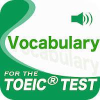 Vocabulary for the TOEIC®TEST－－例文発音，機能豊富！