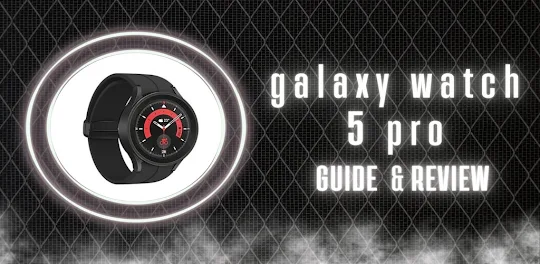 galaxy watch 5 pro guide