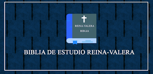 Biblia de Estudio Reina Valera