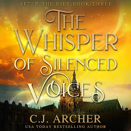 Icon image The Whisper of Silenced Voices: After The Rift, book 3
