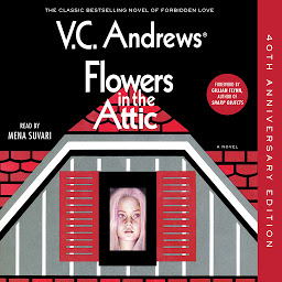 Icon image Flowers in the Attic: 40th Anniversary Edition