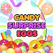 Candy Surprise Eggs - Androidアプリ