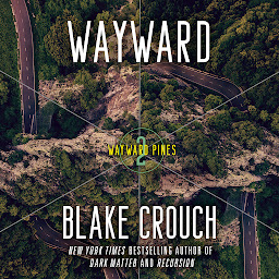 Imagen de ícono de Wayward: Wayward Pines: 2