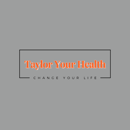 Taylor Your Health