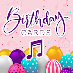 Cover Image of 下载 Happy Birthday Cards With a So  APK