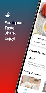 Foodgasm - Taste. Share. Enjoy