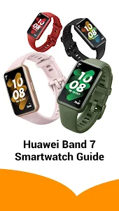 Huawei Band 7 Smartwatch Guide