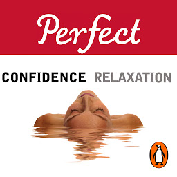 Icon image Perfect Confidence/Perfect Relaxation