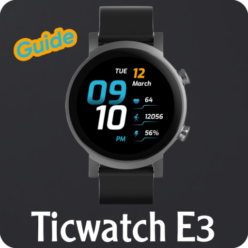 Ticwatch E3 Guide - Apps on Google Play