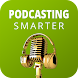 Podcasting Smarter - Androidアプリ