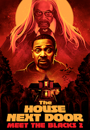 House Next Door, The: Meet the Blacks 2(The House Next Door: Meet The Blacks 2) ilovasi rasmi
