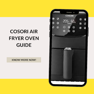 COSORI Air Fryer Oven Guide