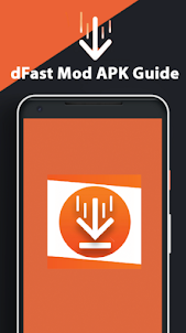 dFast App MOD Guide D Fast