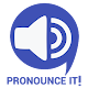 Pronounce It Right - Word Pronounce Checker Télécharger sur Windows
