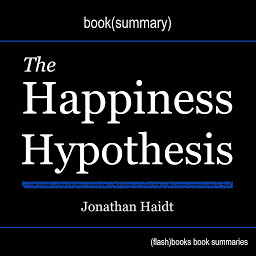 Icon image Happiness Hypothesis, The, by Jonathan Haidt - Book Summary