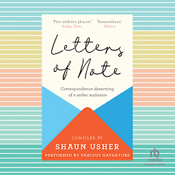 Icon image Letters of Note: Correspondence Deserving of a Wider Audience