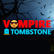 Vampire vs Tombstone
