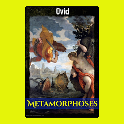 Icon image Metamorphoses: Popular Books by Ovid : All times Bestseller Demanding Books