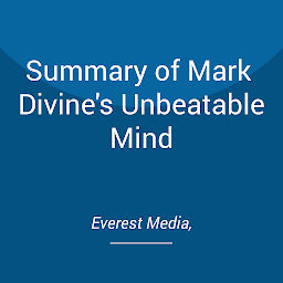Icon image Summary of Mark Divine's Unbeatable Mind