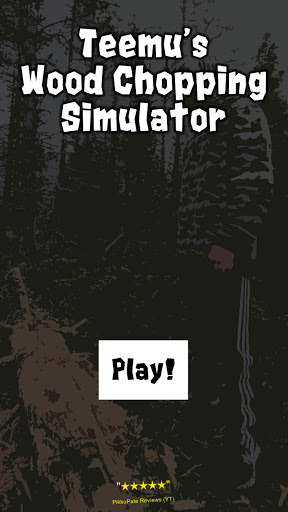 Teemus Wood Chopping Simulator