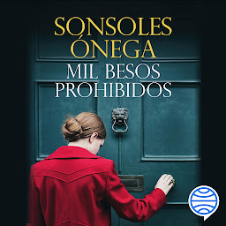 Icon image Mil besos prohibidos (Autores Españoles e Iberoamericanos)