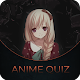 Anime Quiz. Guess the characters