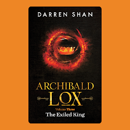 Icon image Archibald Lox Volume 3: The Exiled King