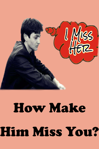 Android application How to make him miss you screenshort