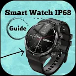 Cover Image of ダウンロード Smart Watch IP68 Guide  APK
