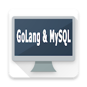 Learn GoLang and MySQL with Real Apps
