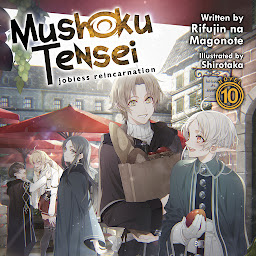 「Mushoku Tensei: Jobless Reincarnation (Light Novel) Vol. 10」圖示圖片
