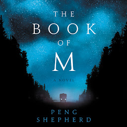 Icon image The Book of M: A Novel
