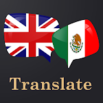 Cover Image of 下载 English Mexican Translator  APK