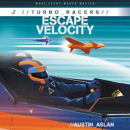 Symbolbild für TURBO Racers: Escape Velocity
