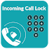 Incoming Call Locker-Blocker1.4.4