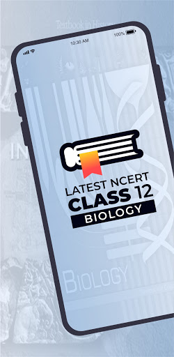Class 12 Biology - NCERT Screen 3