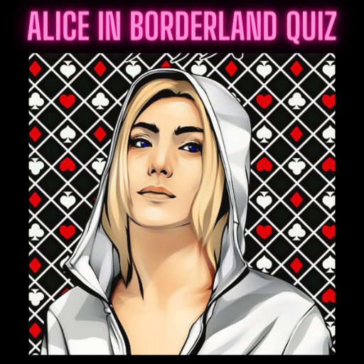 Alice in Borderland Quiz