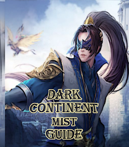 Guide for Dark-Continent:Mist