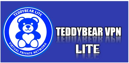 TEDDYBEAR LITE VPN