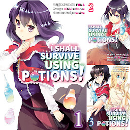 Icon image I Shall Survive Using Potions! (Manga)