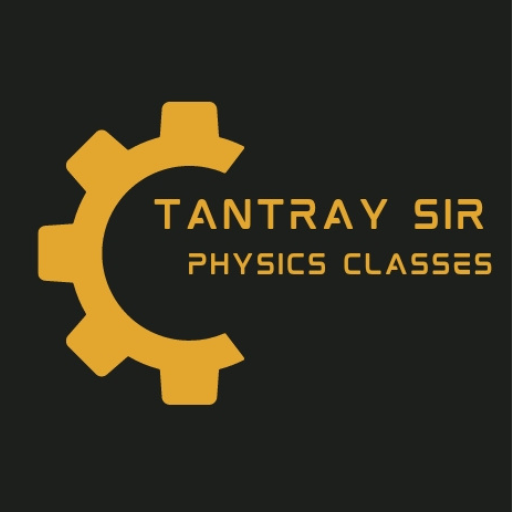 TANTRAY SIR PHYSICS CLASSES logo